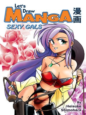 cover image of Let's Draw Manga - Sexy Gal's